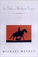 The Salt of Broken Tears 1559705671 Book Cover