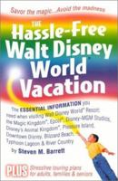 The Hassle-Free Walt Disney World Vacation 2009 (Hassle Free Walt Disney World Vacation) 1887140913 Book Cover