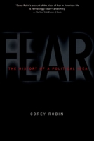 Fear: The History of a Political Idea 0195189124 Book Cover