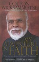 My Adventure in Faith: How One Man Dared to Trust God for the Impossible 1880689170 Book Cover