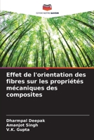 Effet de l'orientation des fibres sur les propriétés mécaniques des composites 6205849925 Book Cover