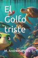 El Golfo triste B09K24NM36 Book Cover