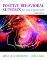 Positive Behavioral Supports for the Classroom [RENTAL EDITION] 0132147831 Book Cover