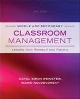 Middle and Secondary Classroom Management: Lessons from Research and Practice 0073378615 Book Cover