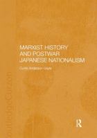 Marxist History and Postwar Japanese Nationalism 0415297397 Book Cover