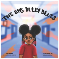 The Big Bully Blues B09SPCRG79 Book Cover