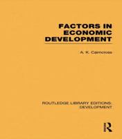 Factors in Economic Development 0415847591 Book Cover