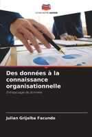 Des donn�es � la connaissance organisationnelle 6204116894 Book Cover