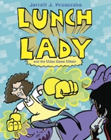 Lunch Lady and the Video Game Villain 0307980790 Book Cover
