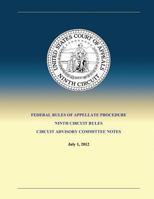Federal Rules of Appellate Procedure Ninth Circuit Rules Circuit Advisory Committee Notes 1490443819 Book Cover