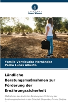 Ländliche Beratungsmaßnahmen zur Förderung der Ernährungssicherheit (German Edition) 6208607620 Book Cover