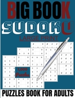 Big book sudoku : large print 1000 puzzles Book for adults: 1000 sudoku puzzles Book for adults and all families level Easy to extreme B087SCCYL3 Book Cover