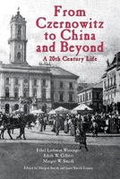 From Czernowitz to China and Beyond: A 20th Century Life 1587905531 Book Cover