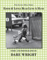 Edith & Little Bear Lend a Hand 0615834957 Book Cover