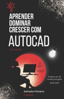 Aprender Dominar Crescer com AutoCAD do civil 3D 6500653882 Book Cover