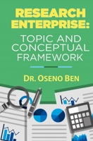 Research Enterprise: Topic and Conceptual Framework 9966132457 Book Cover