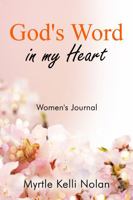 God's Word in my Heart Women's Journal 1736499262 Book Cover