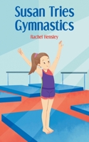 Susan Tries Gymnastics B0GTN4RRFS Book Cover