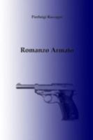 Romanzo Armato 1847539947 Book Cover