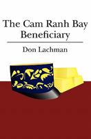The CAM Ranh Bay Beneficiary 1439249601 Book Cover