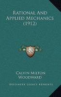 Rational and Applied Mechanics (Classic Reprint) 1358377839 Book Cover