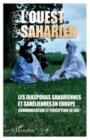Les diasporas sahariennes et sahéliennes en Europe: Communication et perception en exil 2140490932 Book Cover