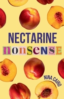 Nectarine Nonsense B0DQG36JJ2 Book Cover