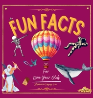Fun Facts for Nine Year Olds 1917565364 Book Cover