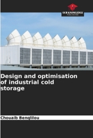 Design and optimisation of industrial cold storage 6205918773 Book Cover