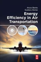 Energy Efficiency in Air Transportation 0128125810 Book Cover