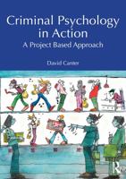 Criminal Psychology in Action: A Project Based Approach 1032773278 Book Cover