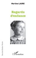 Regards d'enfance (Rue Des Écoles) (French Edition) 2343087881 Book Cover
