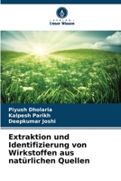 Extraktion und Identifizierung von Wirkstoffen aus natürlichen Quellen (German Edition) 620991148X Book Cover