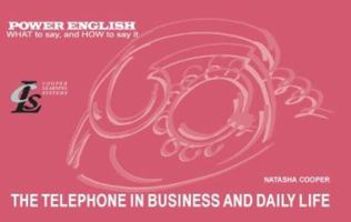 The Telephone in Busines and Daily Life (Power English Series) 0967775590 Book Cover