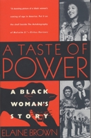 A Taste of Power: A Black Woman's Story 0679419446 Book Cover