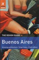 The Rough Guide to Buenos Aires 1848368917 Book Cover