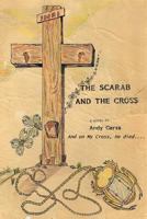The Scarab and the Cross 1631992252 Book Cover