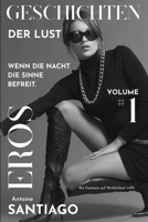 Geschichten der Lust # 1: Wenn die Nacht die Sinne befreit und Fantasie zur Wirklichkeit wird (Sinnliche Nächte: Wenn die Nacht die Sinne befreit.) (German Edition) B0GYPZ2V5S Book Cover