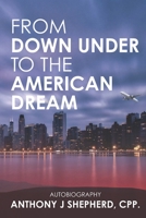 From down under to the American Dream B0FNX22P32 Book Cover
