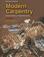 Modern Carpentry Instructor's Manual 1590706501 Book Cover