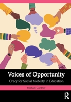 Voices of Opportunity: Oracy for Social Mobility in Education 1003863892 Book Cover