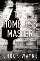 The Homeless Master 1953284116 Book Cover