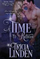 A Time To Return: The MacNicol Clan Through Time 1946177024 Book Cover