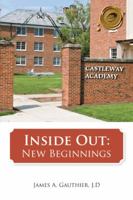 Inside Out: New Beginnings 1490737235 Book Cover