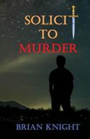 Solicit to Murder 1073790525 Book Cover