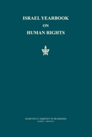 Israel Yearbook on Human Rights, Volume 21: Cumulative Index, Volumes 1-20 0792317947 Book Cover