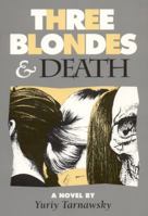 Three Blondes and Death 0932511686 Book Cover