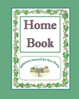 Home Book: reference manual for your home 1796971324 Book Cover