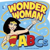 Wonder Woman ABCs (DC Board Books) 1479552070 Book Cover