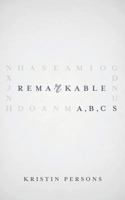 Remarkable ABCs 1641111437 Book Cover